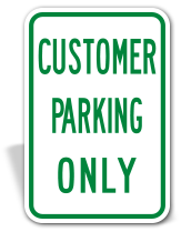 Customer Only Parking Signage